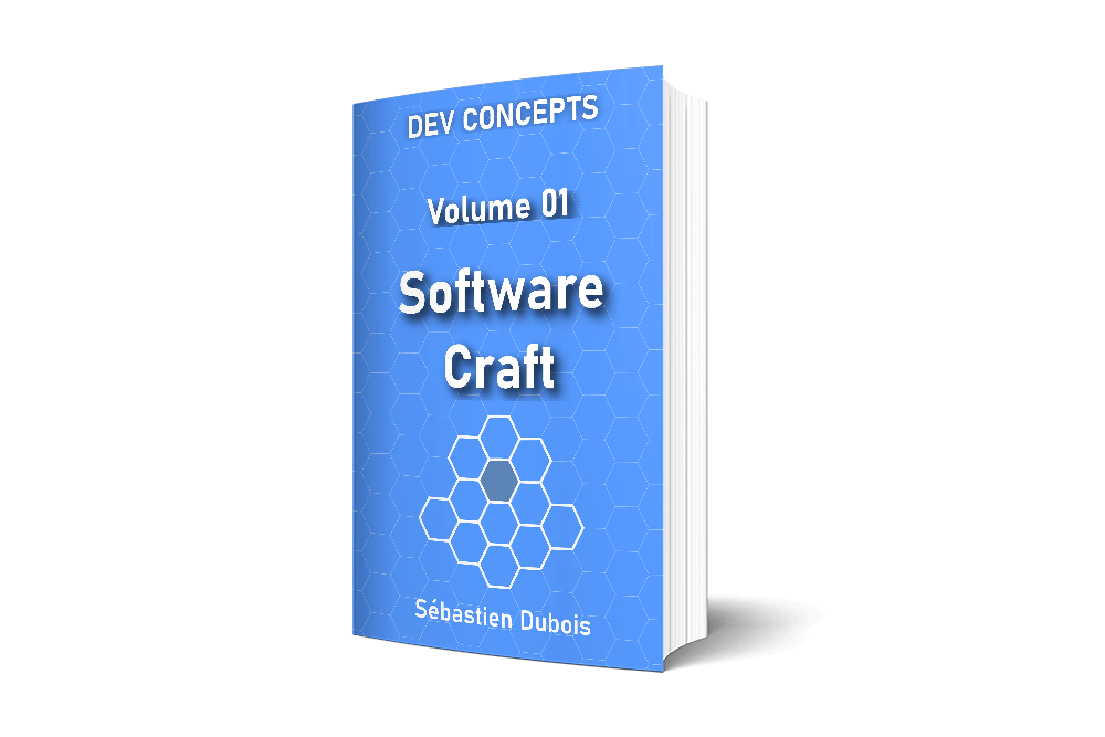 Dev Concepts Volume 1: Software craft. A book about software craftsmanship and productivity.