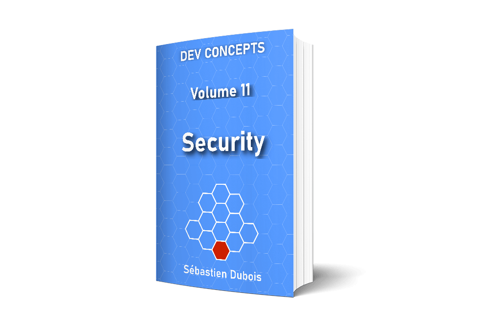 Dev Concepts Volume 11: Security. A book about IT security and secure coding.